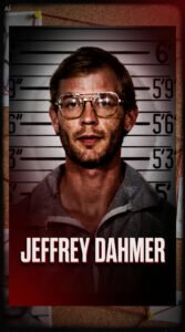 JEffrey Dahmer